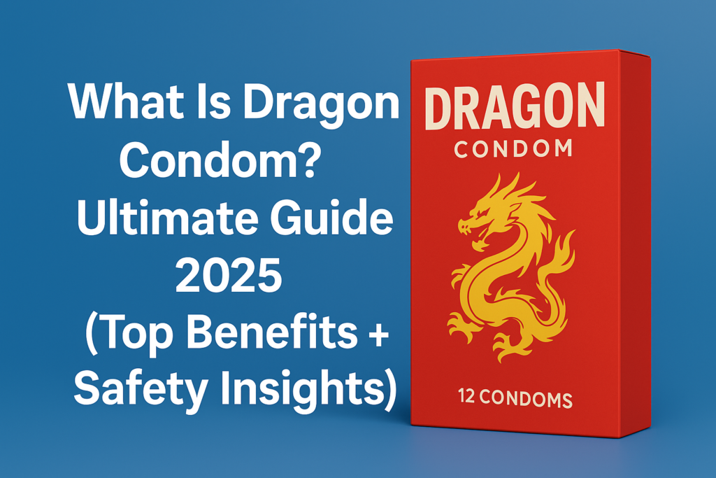 What Is Dragon Condom